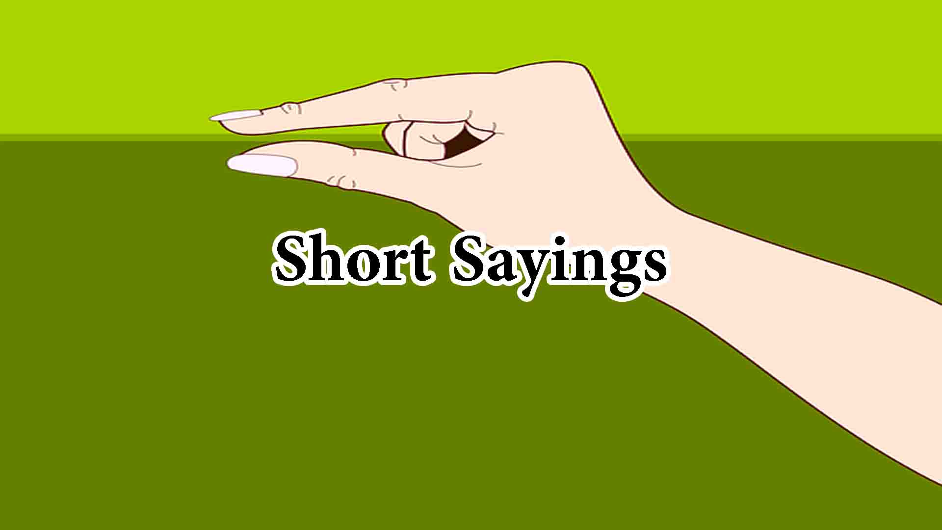 Short Sayings