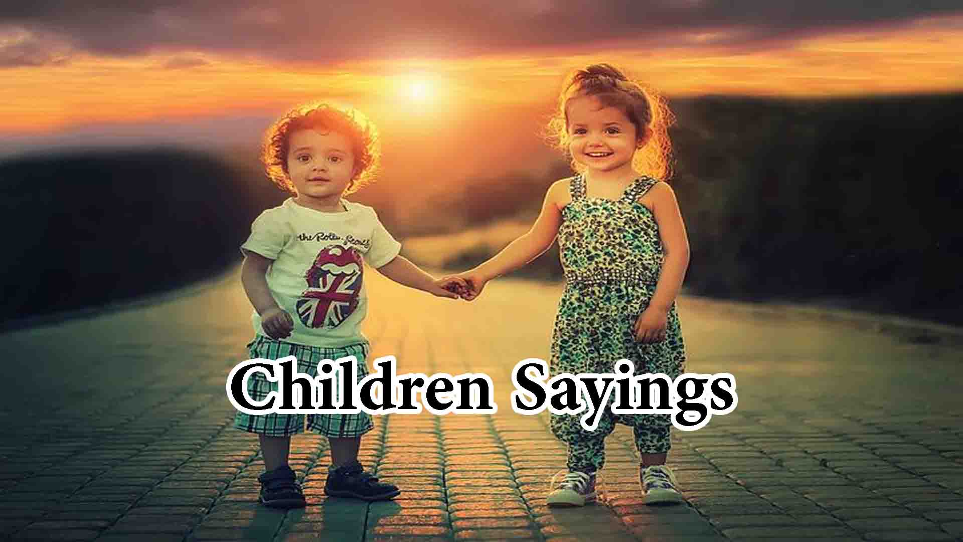 Sayings for Children and Their Meaning